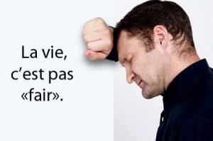 la-vie,-c'est-pas-fair